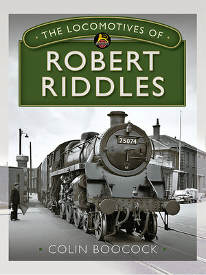 cover image of The Locomotives of Robert Riddles